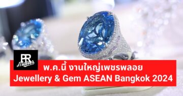 Jewellery & Gem ASEAN Bangkok